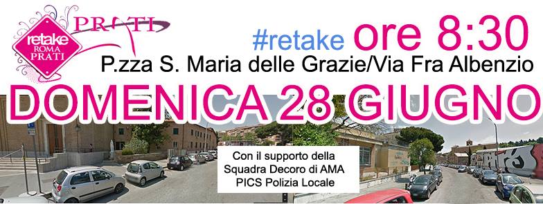 RETAKE A VIA FRA ALBENZIO – PIAZZA S. MARIA DELLE GRAZIE