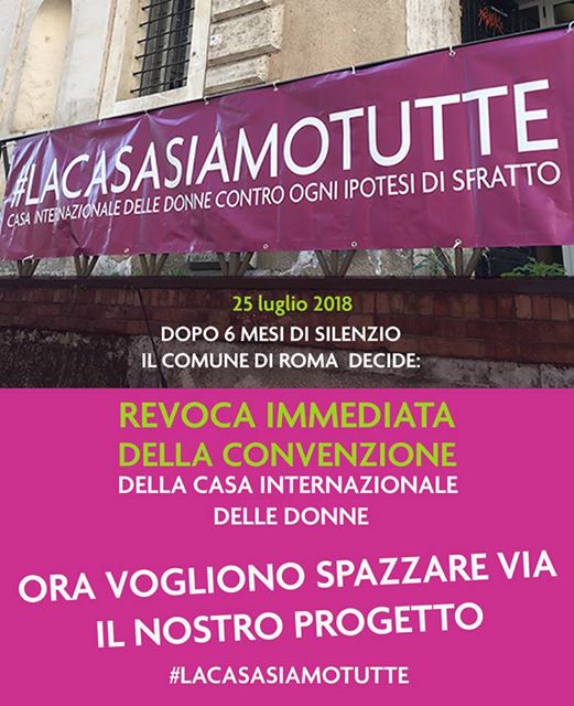 IL CAMPIDOGLIO VUOLE LA REVOCA DELLA CONVENZIONE CON LA CASA INTERNAZIONALE DELLE DONNE