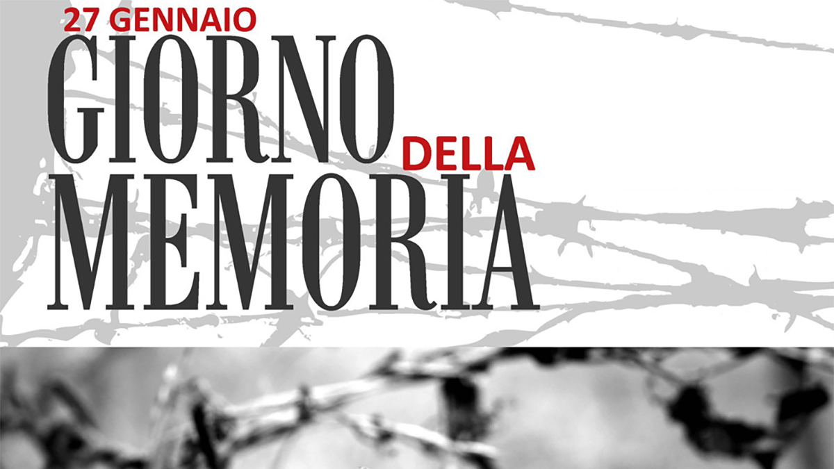 27 GENNAIO, IL GIORNO DELLA MEMORIA
