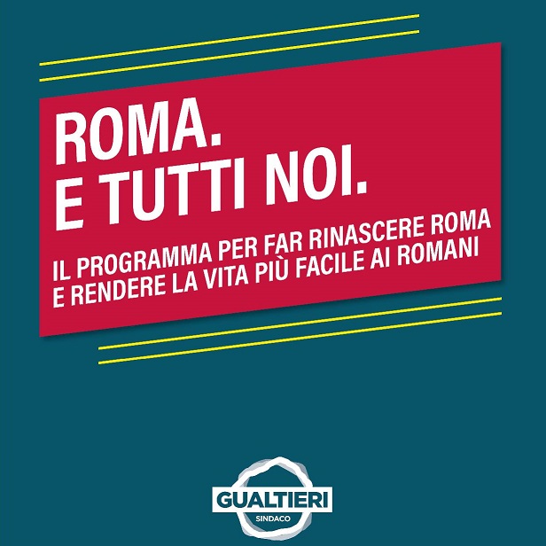 ROMA E TUTTI NOI. IL PROGRAMMA DI ROBERTO GUALTIERI